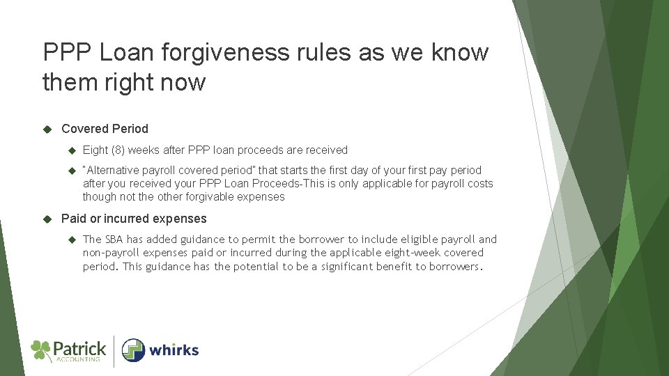 PPP Loan forgiveness rules as we know them right now Covered Period Eight (8)