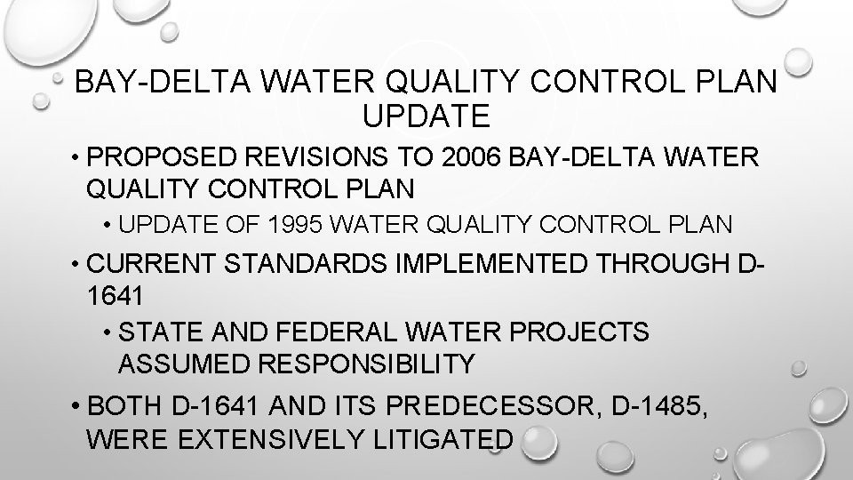 BAY-DELTA WATER QUALITY CONTROL PLAN UPDATE • PROPOSED REVISIONS TO 2006 BAY-DELTA WATER QUALITY