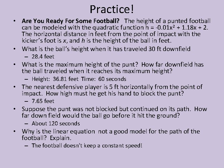 Practice! • Are You Ready For Some Football? The height of a punted football