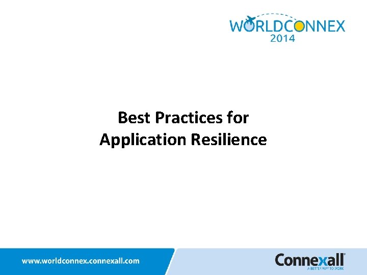 Best Practices for Application Resilience 