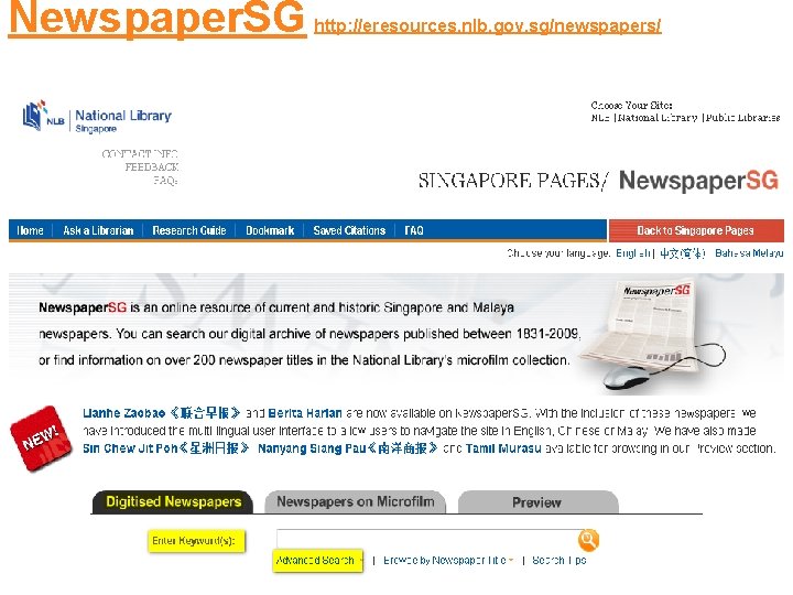 Newspaper. SG http: //eresources. nlb. gov. sg/newspapers/ 