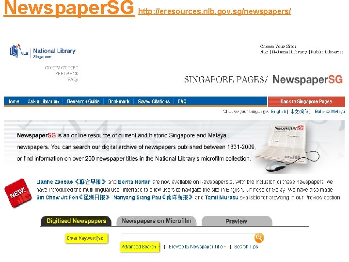 Newspaper. SG http: //eresources. nlb. gov. sg/newspapers/ Newspaper. SG http: //eresources. nlb. gov. sg/newspapers/