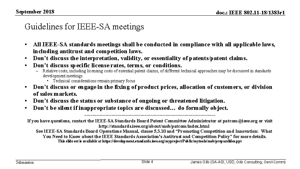 September 2018 doc. : IEEE 802. 11 -18/1383 r 1 Guidelines for IEEE-SA meetings