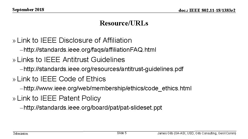 September 2018 doc. : IEEE 802. 11 -18/1383 r 2 Resource/URLs » Link to