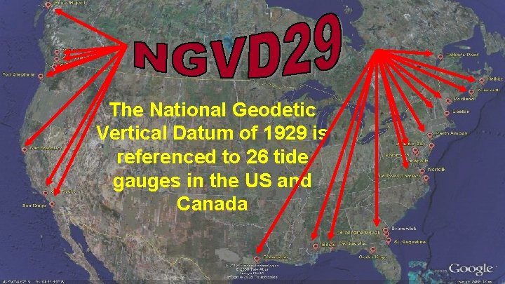 The National Geodetic Vertical Datum of 1929 is referenced to 26 tide gauges in