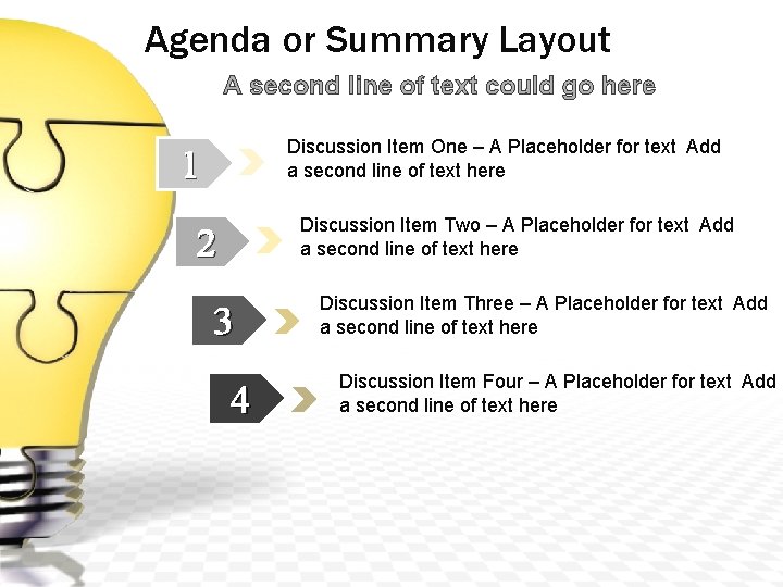 Agenda or Summary Layout A second line of text could go here Discussion Item