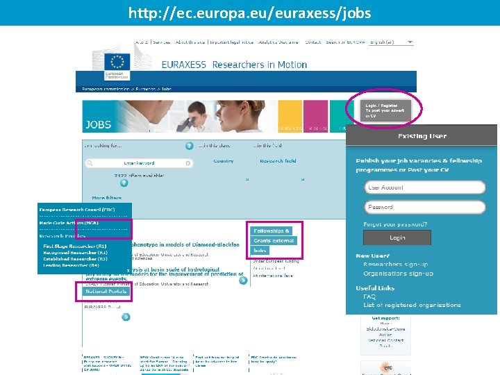 http: //ec. europa. eu/euraxess/jobs 