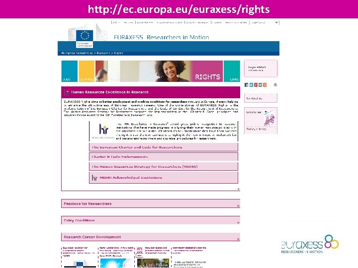 http: //ec. europa. eu/euraxess/rights 