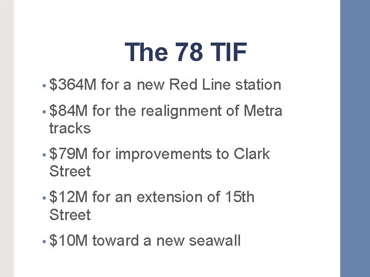 ` The 78 TIF • $364 M • $84 M for a new Red
