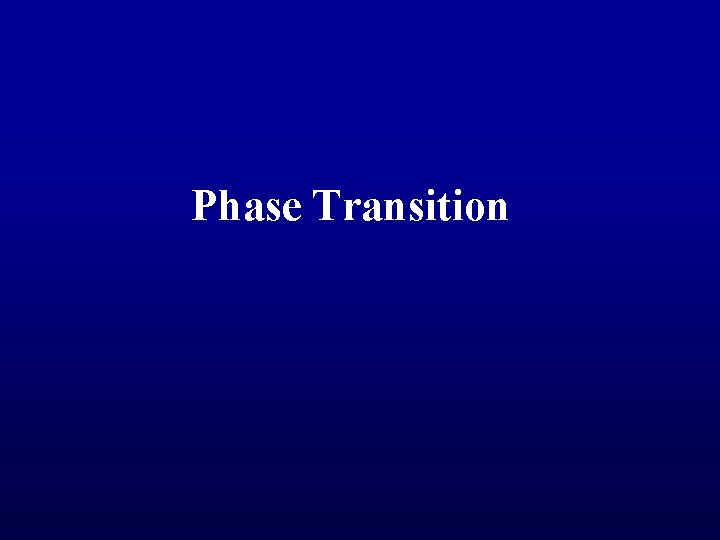 Phase Transition 