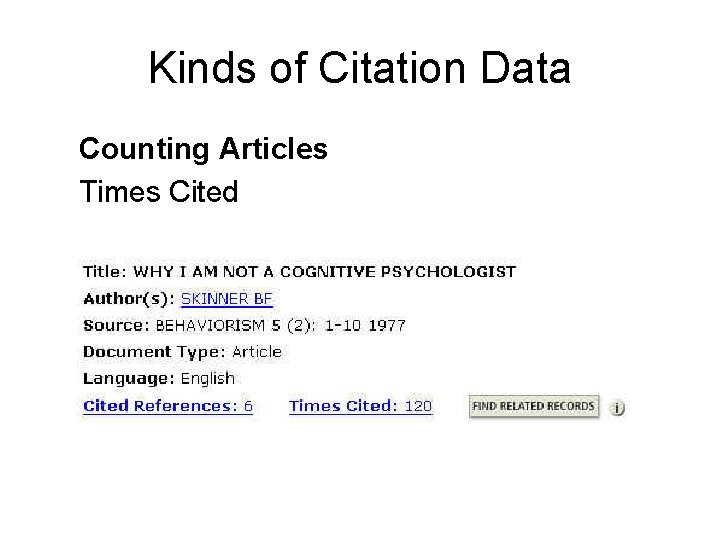 Kinds of Citation Data Counting Articles Times Cited 