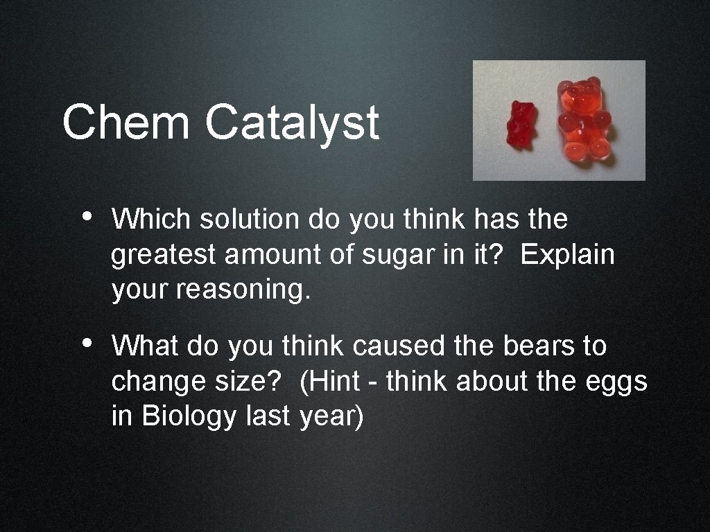 Chem Catalyst • Which solution do you think has the greatest amount of sugar