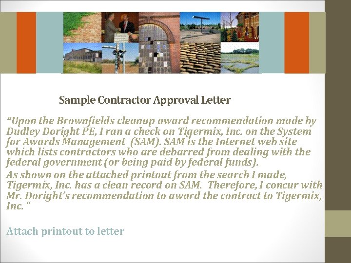 Sample Contractor Approval Letter “Upon the Brownfields cleanup award recommendation made by Dudley Doright