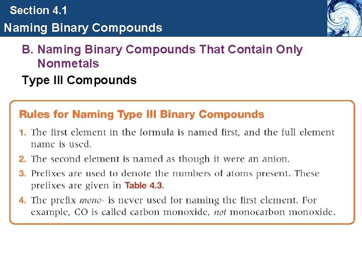 Section 4. 1 Naming Binary Compounds B. Naming Binary Compounds That Contain Only Nonmetals