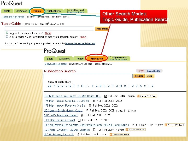 Other Search Modes: Topic Guide, Publication Search 
