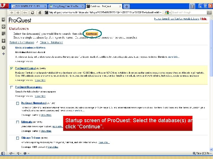 Startup screen of Pro. Quest: Select the database(s) and click “Continue”. 