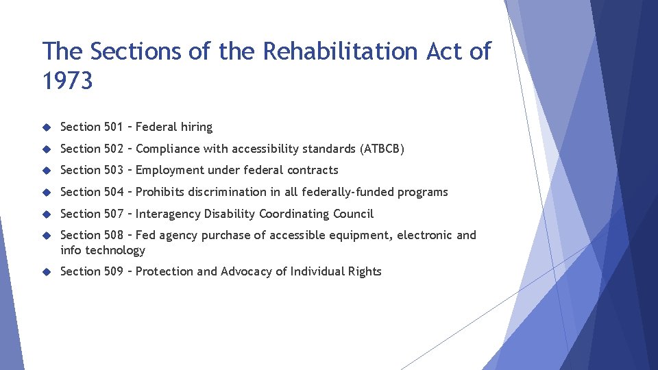 The Sections of the Rehabilitation Act of 1973 Section 501 – Federal hiring Section
