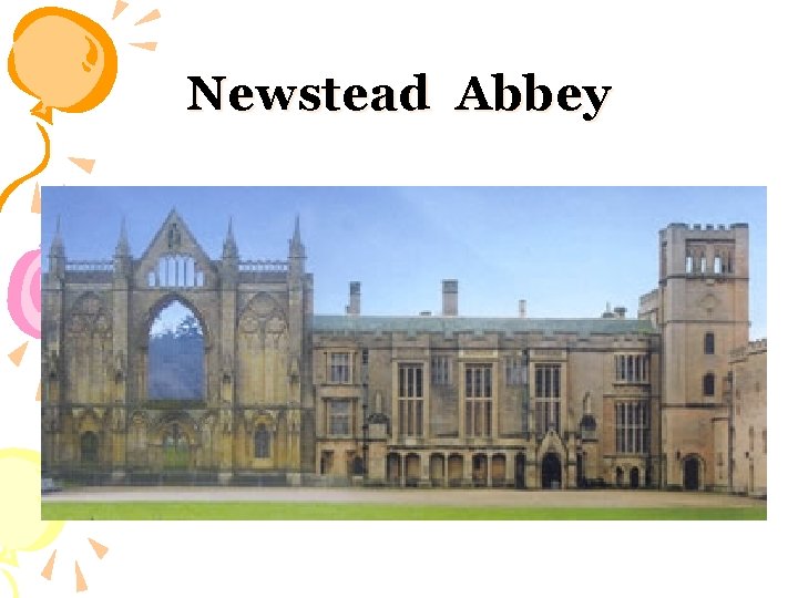 Newstead Abbey 