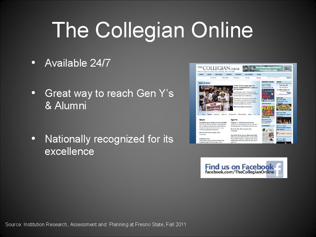 The Collegian Online • Available 24/7 • Great way to reach Gen Y’s &