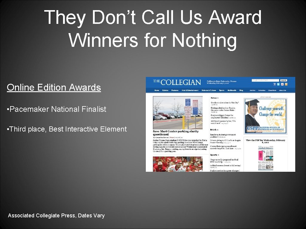 They Don’t Call Us Award Winners for Nothing Online Edition Awards • Pacemaker National