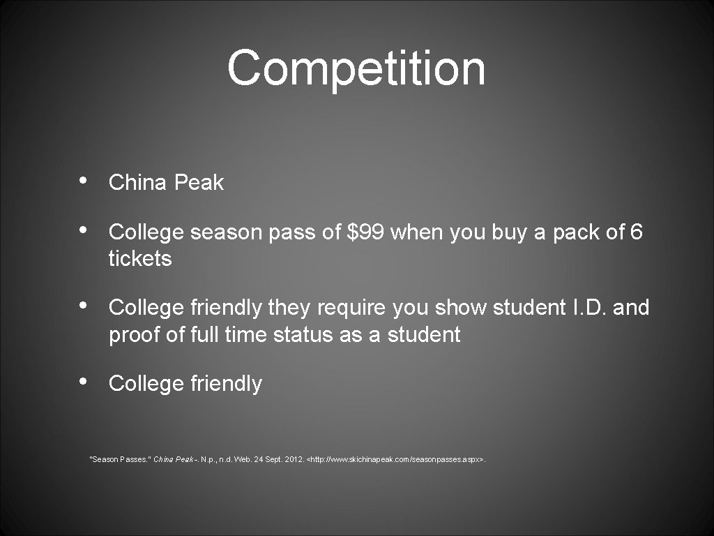 Competition • China Peak • College season pass of $99 when you buy a