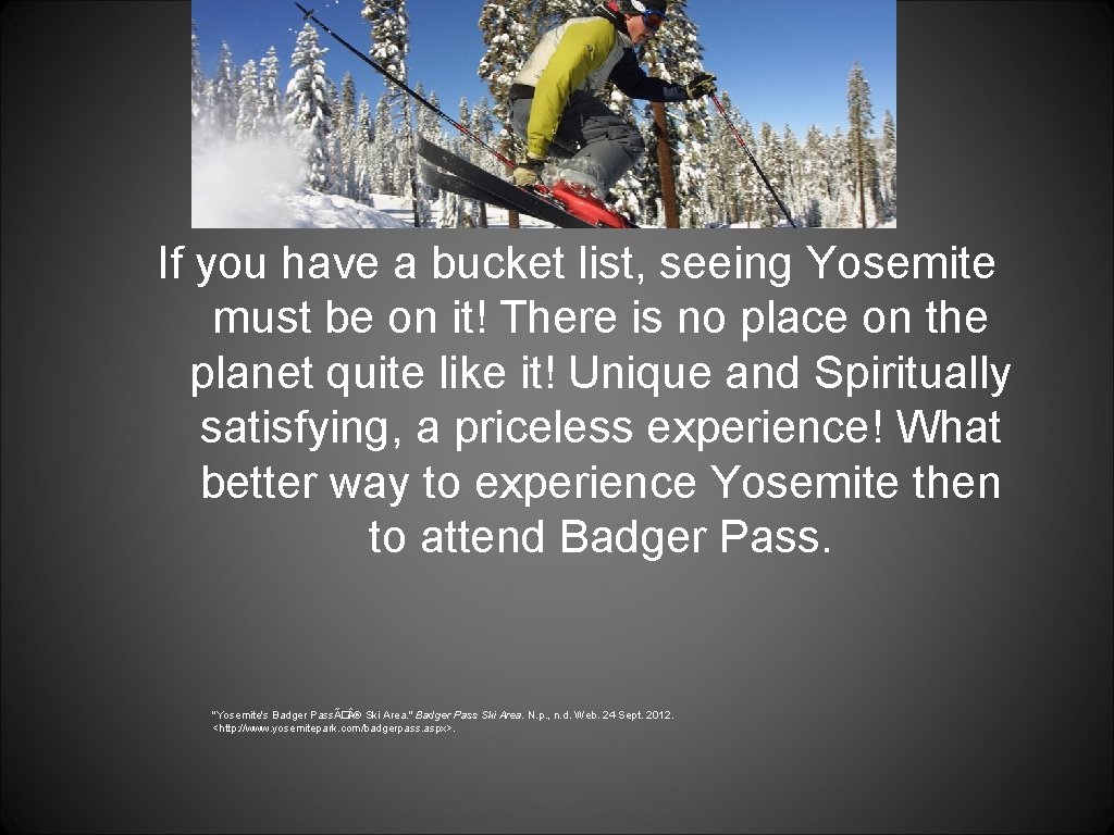 If you have a bucket list, seeing Yosemite must be on it! There is