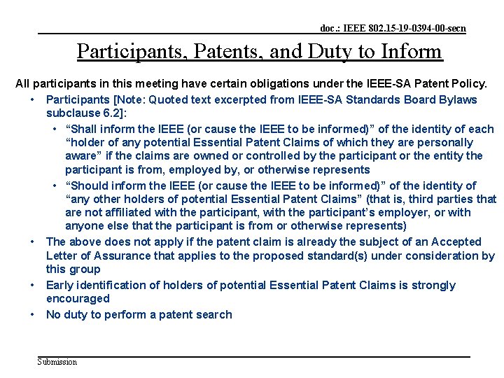 doc. : IEEE 802. 15 -19 -0394 -00 -secn Participants, Patents, and Duty to