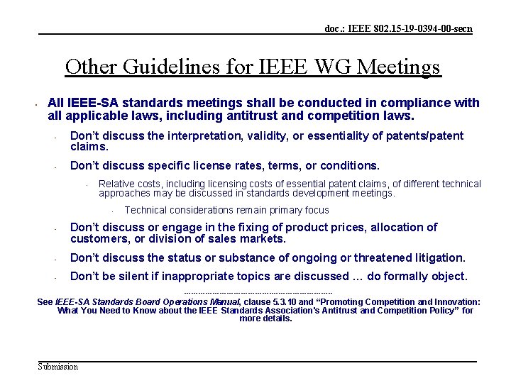 doc. : IEEE 802. 15 -19 -0394 -00 -secn Other Guidelines for IEEE WG