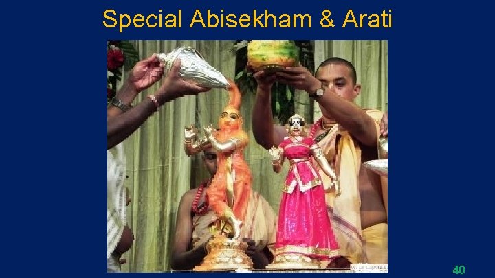 Special Abisekham & Arati 40 