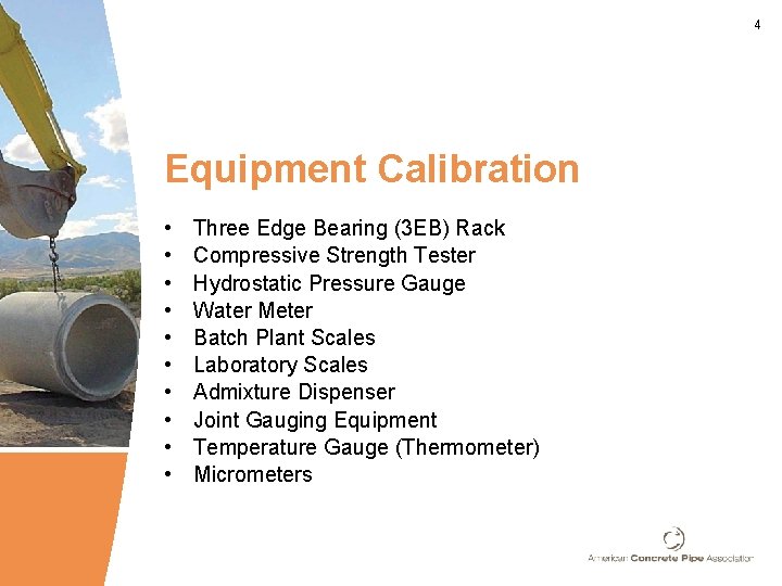4 Equipment Calibration • • • Three Edge Bearing (3 EB) Rack Compressive Strength