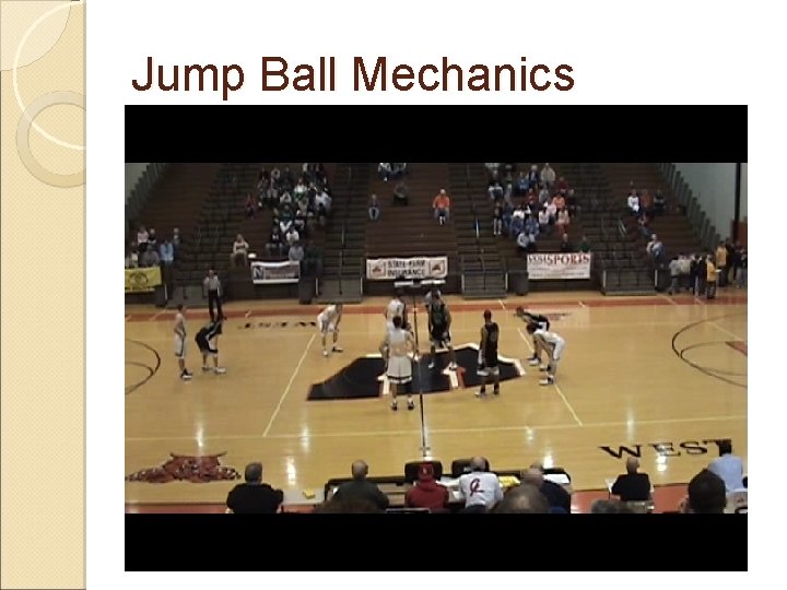Jump Ball Mechanics 