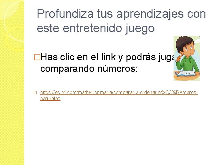 Profundiza tus aprendizajes con este entretenido juego �Has clic en el link y podrás