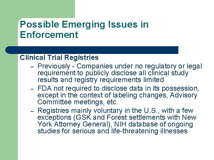 Possible Emerging Issues in Enforcement Clinical Trial Registries – Previously - Companies under no