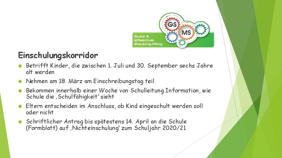 Einschulungskorridor Betrifft Kinder, die zwischen 1. Juli und 30. September sechs Jahre alt werden