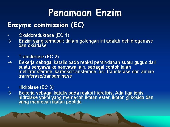 Penamaan Enzim Enzyme commission (EC) • Oksidoreduktase (EC 1) Enzim yang termasuk dalam golongan