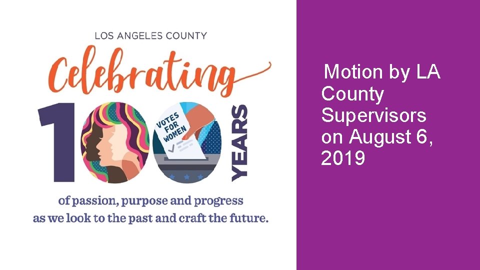 Motion by LA County Supervisors on August 6, 2019 