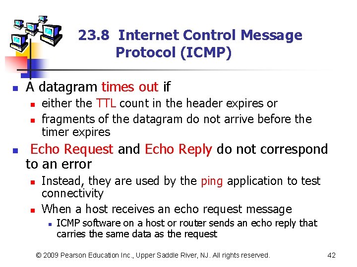 23. 8 Internet Control Message Protocol (ICMP) n A datagram times out if n