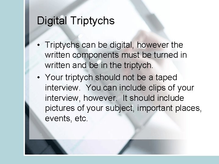 Digital Triptychs • Triptychs can be digital, however the written components must be turned