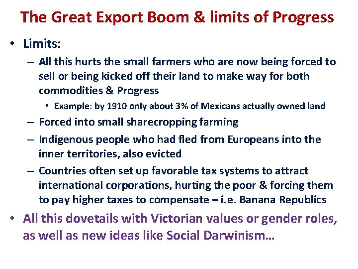 The Great Export Boom & limits of Progress • Limits: – All this hurts