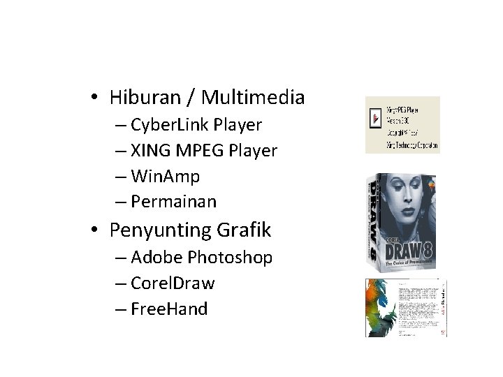  • Hiburan / Multimedia – Cyber. Link Player – XING MPEG Player –