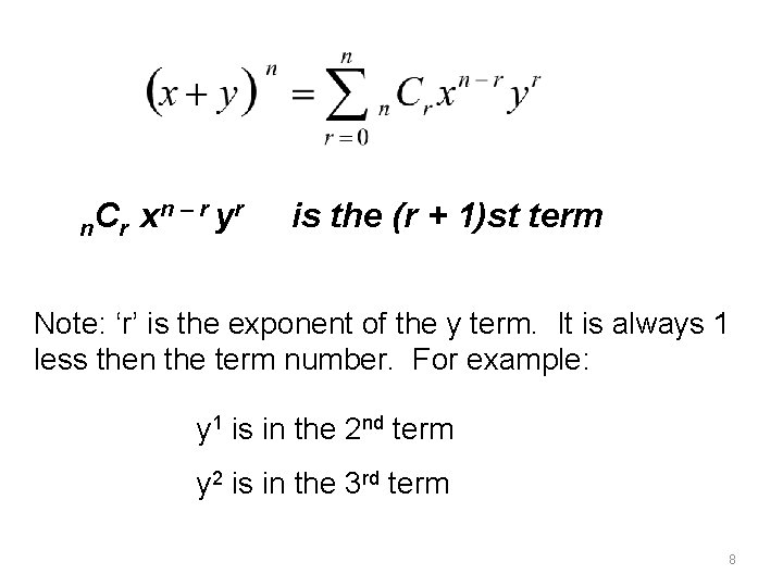 n – r yr C x n r is the (r + 1)st term