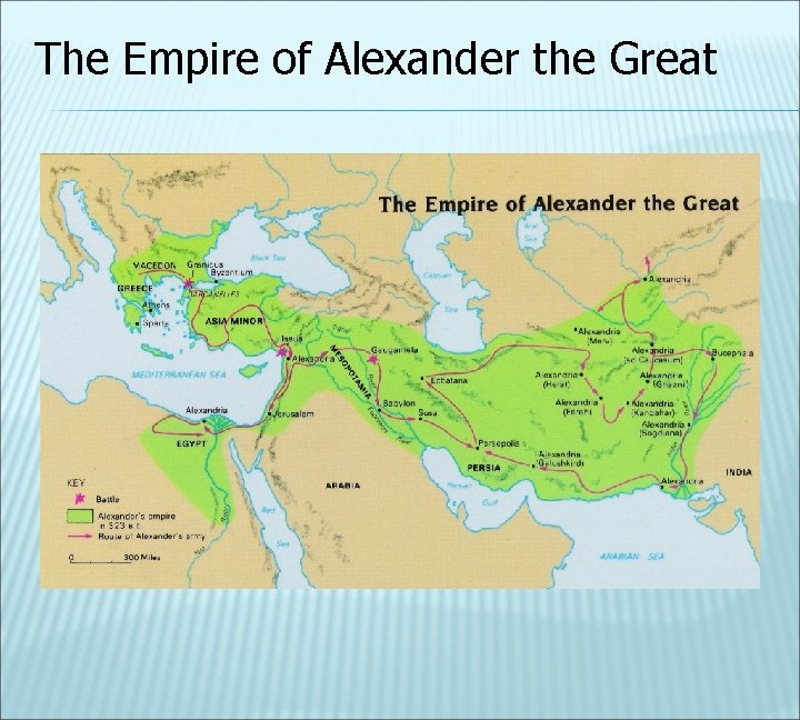 The Empire of Alexander the Great 