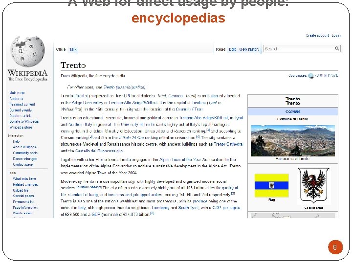 A Web for direct usage by people: encyclopedias 8 