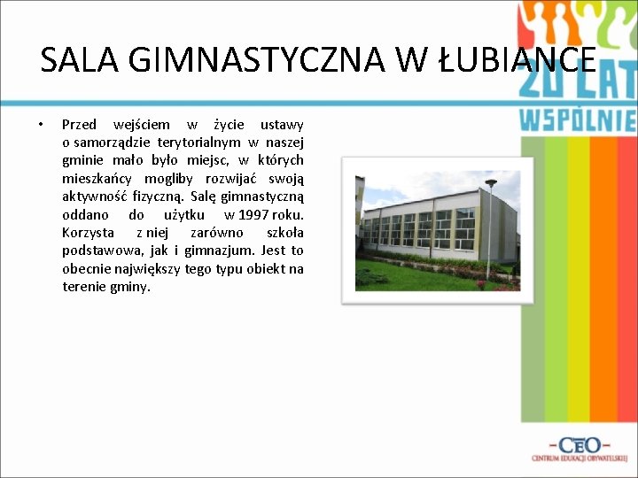 SALA GIMNASTYCZNA W ŁUBIANCE • Przed wejściem w życie ustawy o samorządzie terytorialnym w