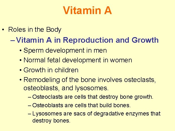 Vitamin A • Roles in the Body – Vitamin A in Reproduction and Growth