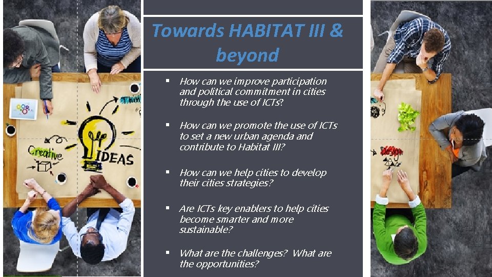 Towards HABITAT III & beyond § How can we improve participation and political commitment
