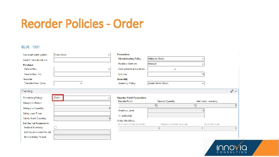 Reorder Policies - Order Reorder Policies - Order