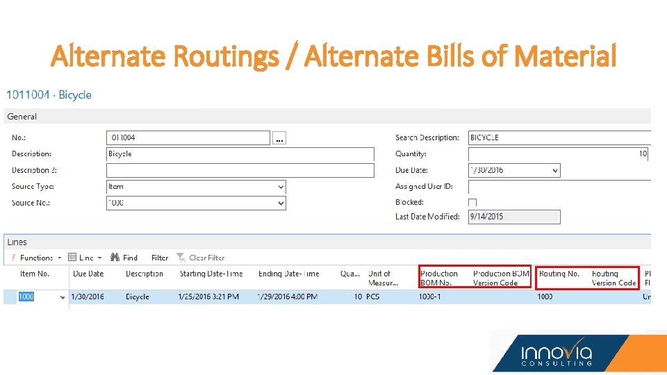 Alternate Routings / Alternate Bills of Material Alternate Routings / Alternate Bills of Material