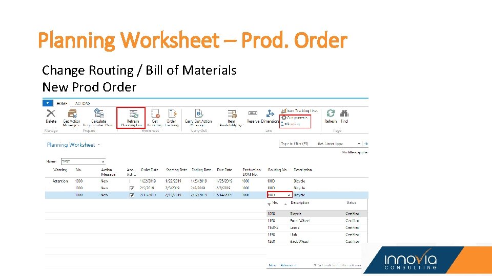 Planning Worksheet – Prod. Order Change Routing / Bill of Materials New Prod Order Planning Worksheet – Prod. Order Change Routing / Bill of Materials New Prod Order