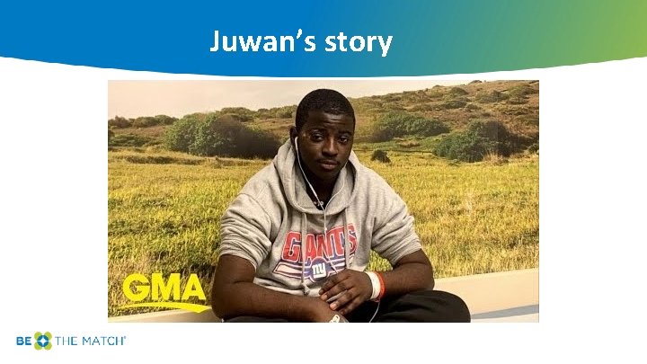 Juwan’s story 